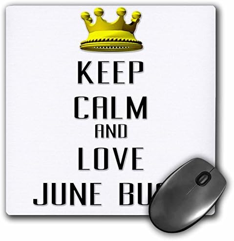 3drose LLC 8 x 8 x 0,25 polegadas mouse pad, coroa de ouro mantenha a calma e adore junho de bugs